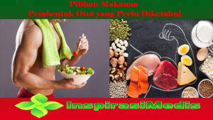 Pilihan Makanan Pembentuk Otot yang Perlu Diketahui