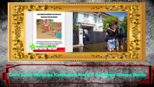 Cara Sehat Menjaga Kesehatan Anda & Keluarga Selama Banjir